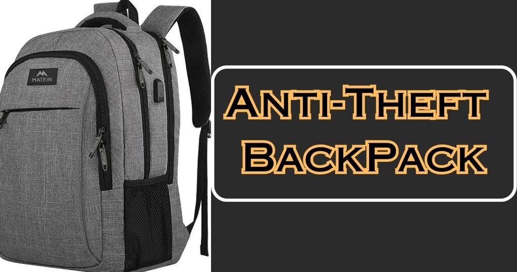 Anti-Theft BackPack