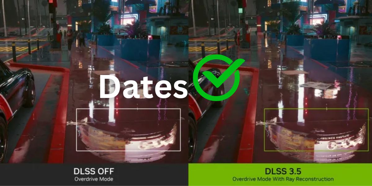 Nvidia DLSS 3.5 date