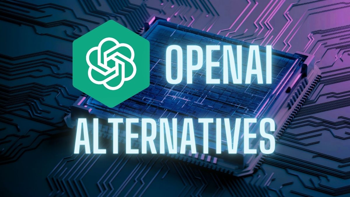 OpenAI alternatives